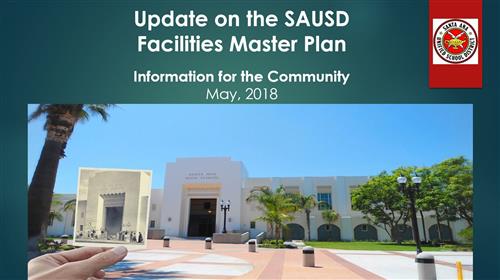 Update on the SAUSD Facilities Master Plan 